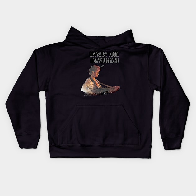 Get away from Her! Kids Hoodie by paintchips